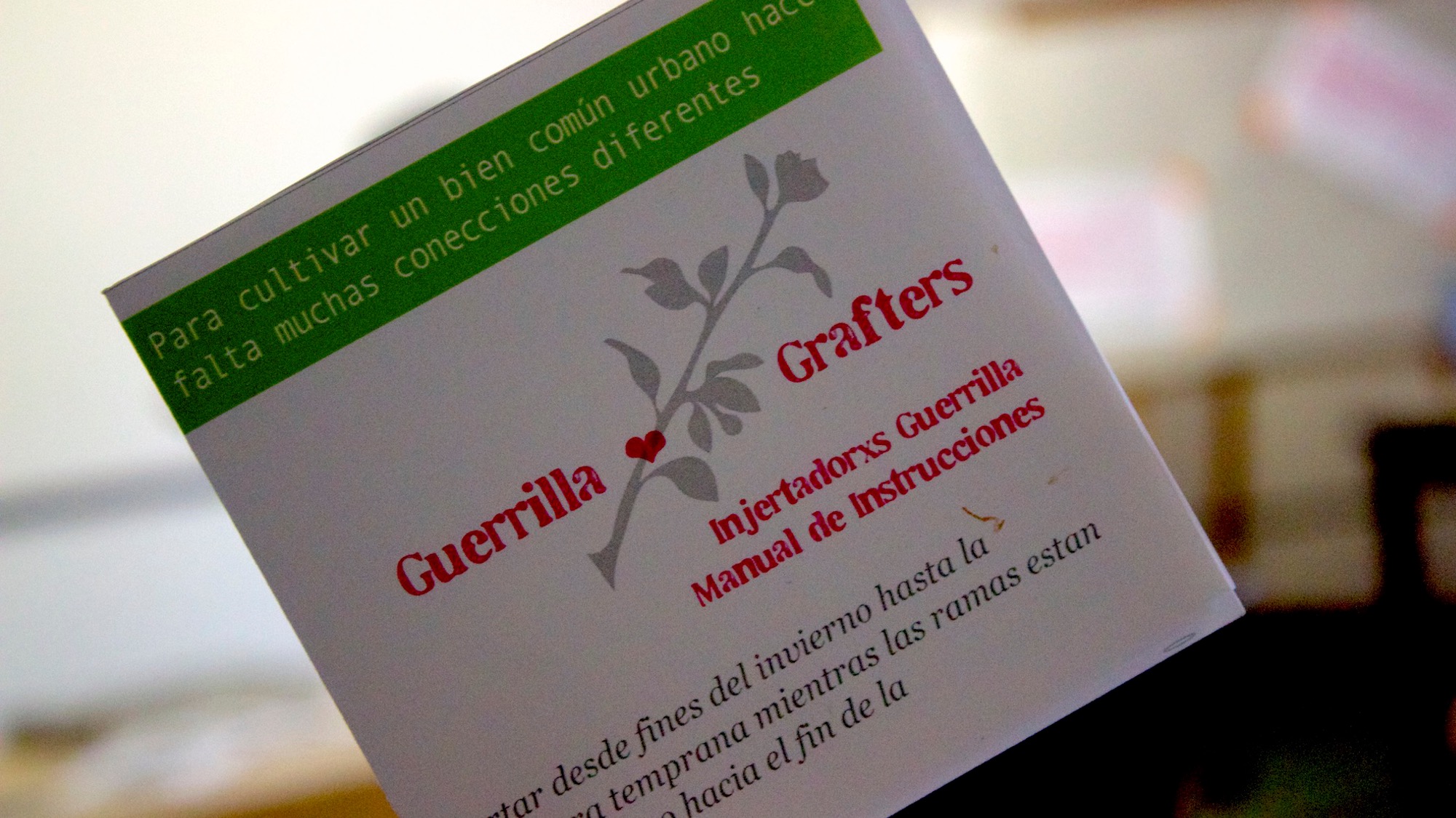 Guerrilla Grafters, 2017 
 Instruction Manual 
 Printed zine